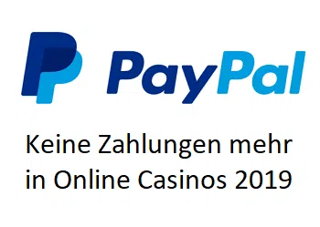 PayPal 2019 - verlässt Online Casinos
