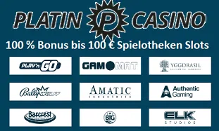 Platin Casino 100 Euro Bonus plus 20 Freispiele